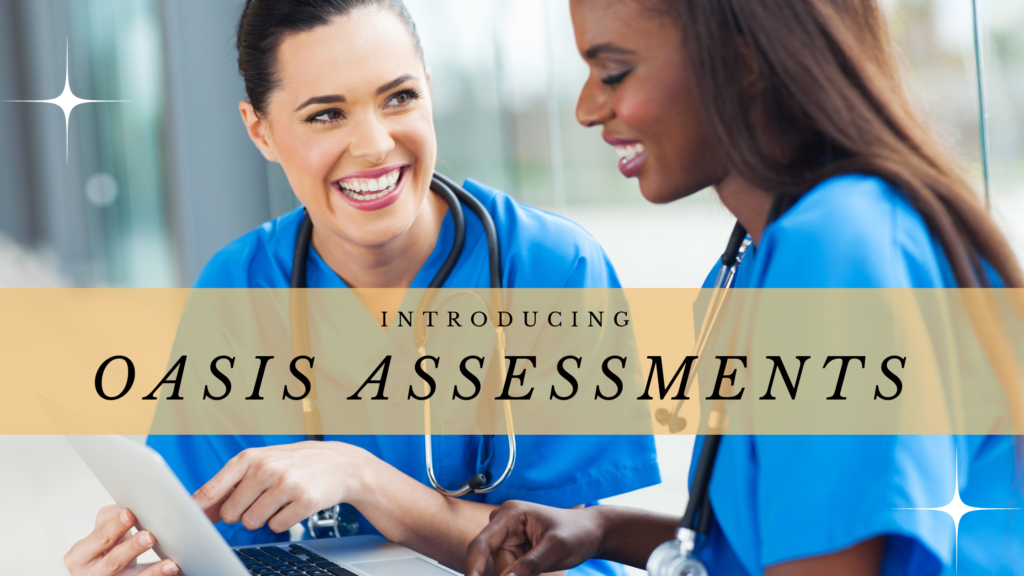 Introducing OASIS assessments