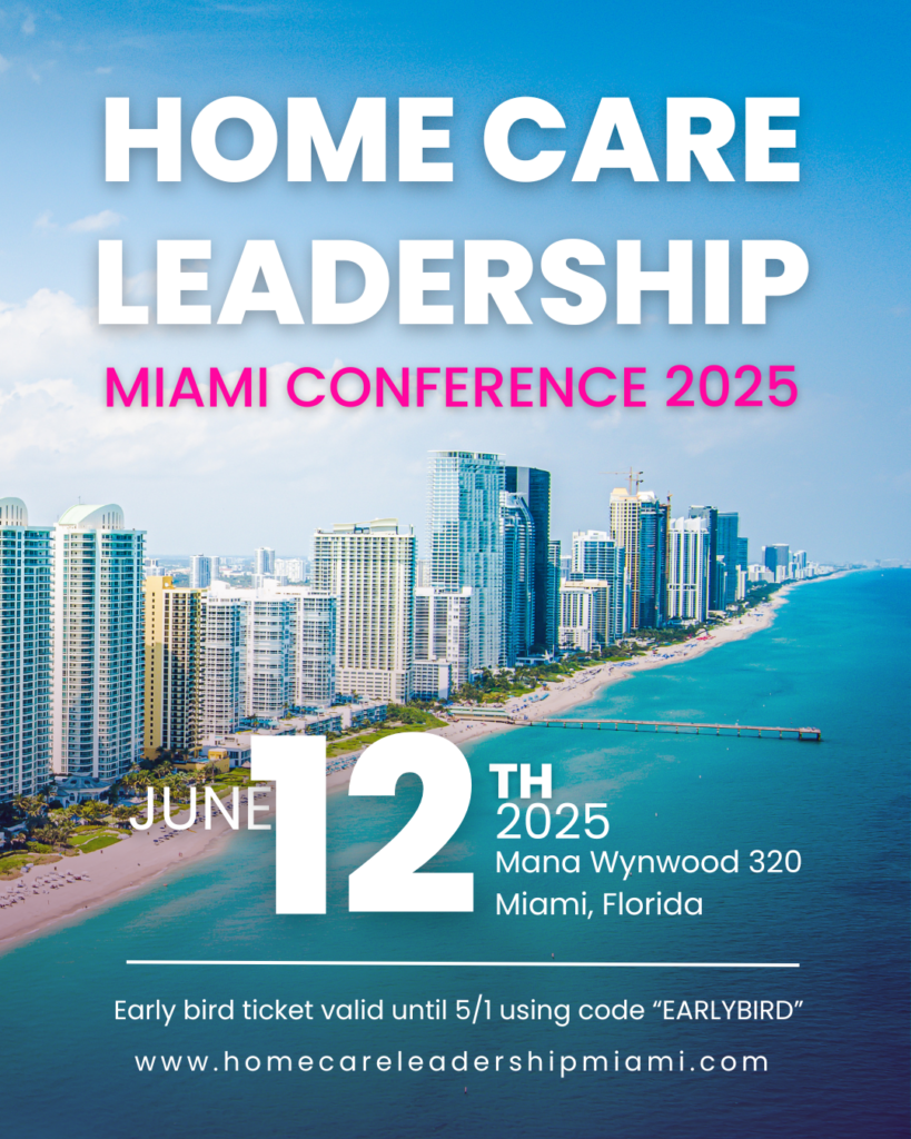 Home Care Leadership Miami Conference